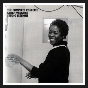 The Complete Roulette Sarah Vaughan Studio Sessions (CD1)