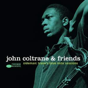 John Coltrane & Friends - Sideman Trane’s Blue Note Sessions (disc 2)