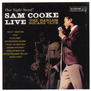 One Night Stand! Sam Cooke Live At The Harlem Square Club, 1963