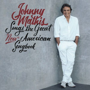 Johnny Mathis Sings The Great New American Songbook (Hi-Res)