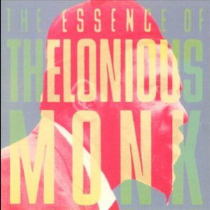 The Essence Of Thelonious Monk