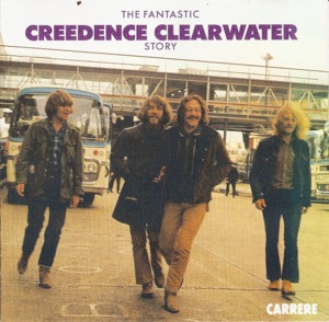 The Fantastic Creedence Clearwater Story