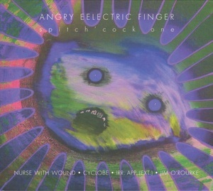 Angry Eelectric Finger (spitch'cock One)