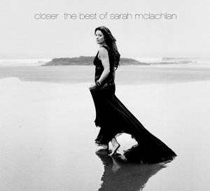 Closer - The Best Of Sarah Mclachlan (2CD)