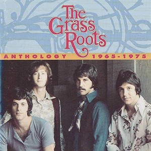 The Grass Roots Anthology: 1965-1975