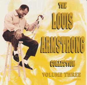 The Louis Armstrong Collection - Volume 3