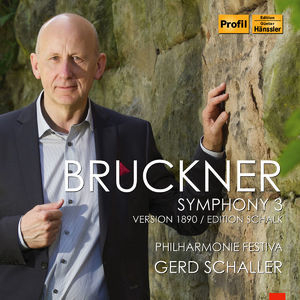 Bruckner: Symphony No.3 (1890 Version, Ed. T. Raettig)