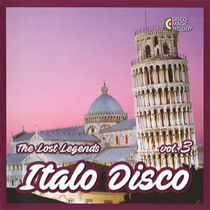 Italo Disco - The Lost Legends Vol. 3