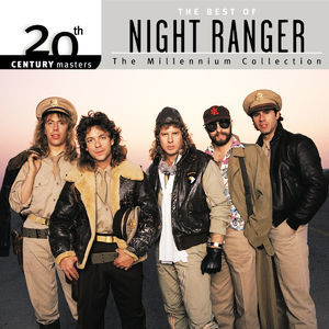 20th Century Masters: The Millennium Collection Best Of Night Ranger