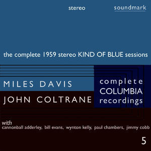 The Complete 1959 Stereo Kind Of Blue Sessions, Disc 5