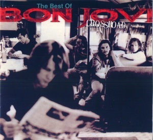 Crossroad (The Best Of Bon Jovi)