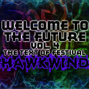 Welcome To The Future Vol. 4 The Text Of Festival
