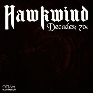 Hawkwind Decades: 70s