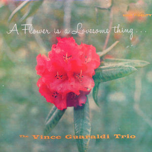A Flower Is A Lovesome Thing (Vince Guaraldi Trio)