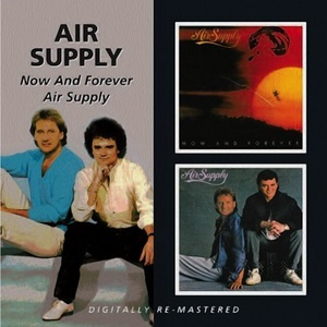 Now And Forever / Air Supply