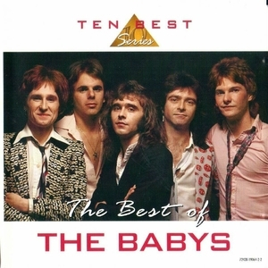 The Best Of The Babys (Ten Best Series)