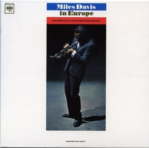 Miles Davis In Europe {2007 Sony Music SICP-1210 Japan}