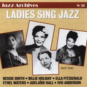 Ladies Sing Jazz (Jazz Archives No. 31)