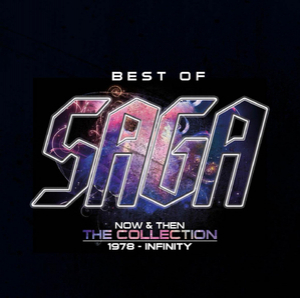 Best Of Saga (Now & Then - The Collection - 1978 - Infinity)