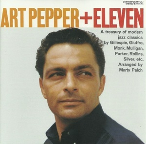 Art Pepper + Eleven (Modern Jazz Classics)