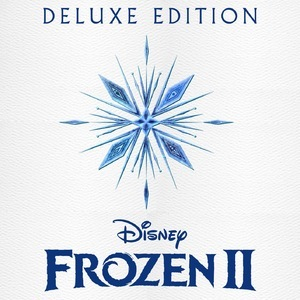 Frozen II (Original Motion Picture Soundtrack Deluxe Edition)