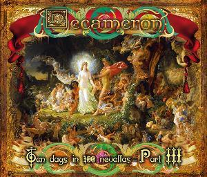 Decameron - Ten Days In 100 Novellas Part III