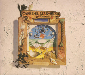 Cafe Del Mar ~ Ibiza, Volumen Tres
