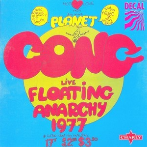 Planet Gong Live Floating Anarchy 1977 (uk Reissue '96)