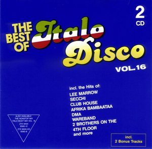 The Best Of Italo Disco Vol. 16 (CD2)