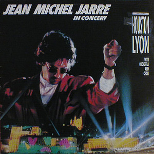 Jean Michel Jarre In Concert: Houston-lyon