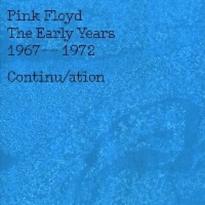 The Early Years 1967-1972 Continu/ation