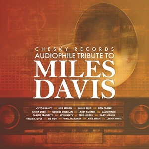 Chesky Records Audiophile Tribute To Miles Davis [Hi-Res]