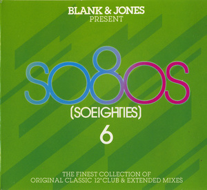 Blank & Jones Pres. So80s (So Eighties) Vol. 6