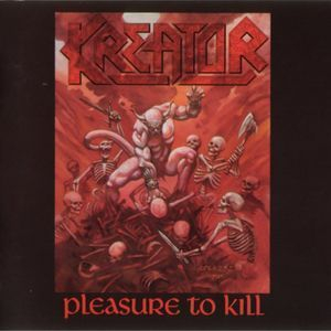 Pleasure to Kill (2000 Remastered)