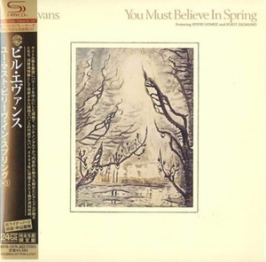 You Must Believe In Spring
