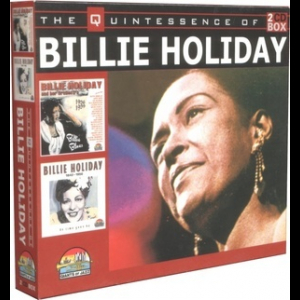 The Quintessence Of Billie Holiday