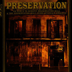 An Album To Benefit Preservation Hall & The Preser