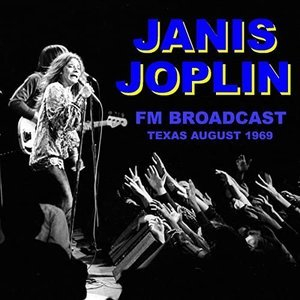 Janis Joplin FM Broadcast Texas August 1969