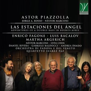 Astor Piazzolla: Las Estaciones del Angel (Adventures of a Double-Bass in Buenos Aires)