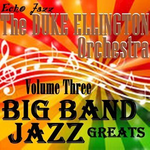 Big Band Jazz Greats, Vol. 3