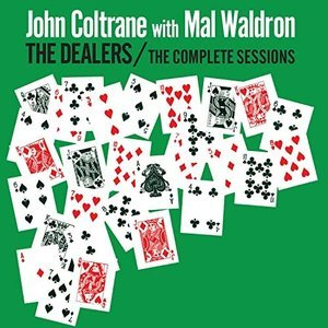 The Dealers: The Complete Sessions