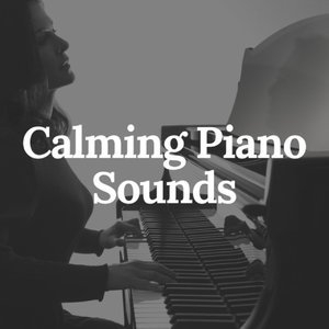 Calming Piano Sounds