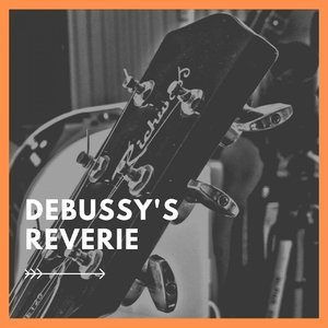 Debussy's Reverie
