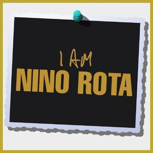 I Am Nino Rota