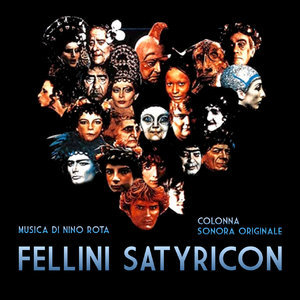 Satyricon - Fellini Satyricon (Original Motion Picture Soundtrack)