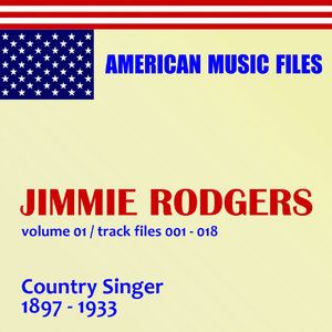 Jimmie Rodgers - Volume 1
