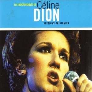 Les Indispensables De Celine Dion
