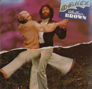 Dance with Arthur Brown (1985, LICD 9.00002 O)