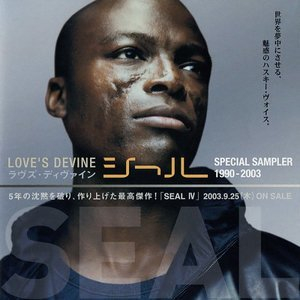 Loves Divine: Seal Special Sampler 1990-2003