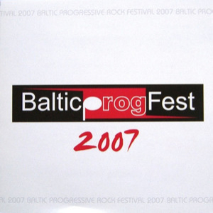 Baltic Prog Fest 2007